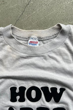 画像をギャラリービューアに読み込む, MADE IN USA 80&#39;S HOW ARRR YA? MESSAGE T-SHIRT / GREY [SIZE: L USED]
