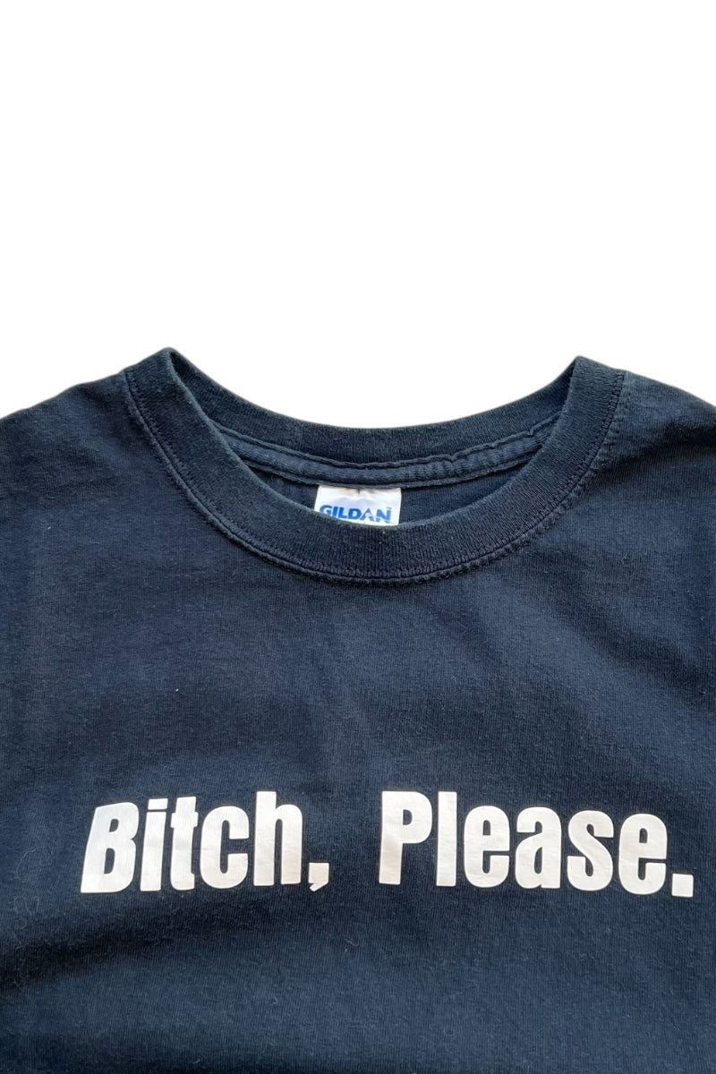 Y2K EARLY 00'S BITCH, PLEASE. MESSAGE T-SHIRT / BLACK [SIZE: L USED]
