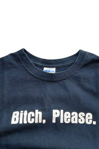 Y2K EARLY 00'S BITCH, PLEASE. MESSAGE T-SHIRT / BLACK [SIZE: L USED]