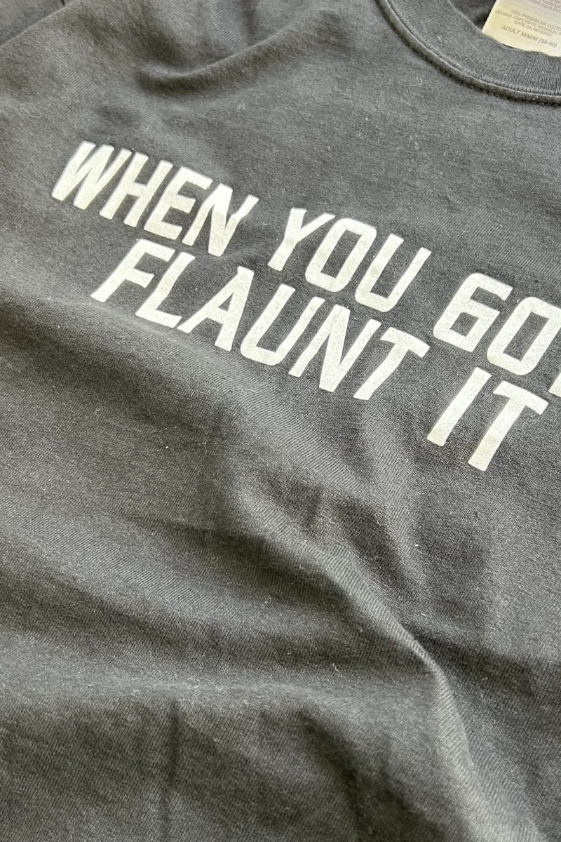 90'S WHEN YOU GOT IT, FLAUNT IT MESSAGE T-SHIRT / BLACK [SIZE: M USED]