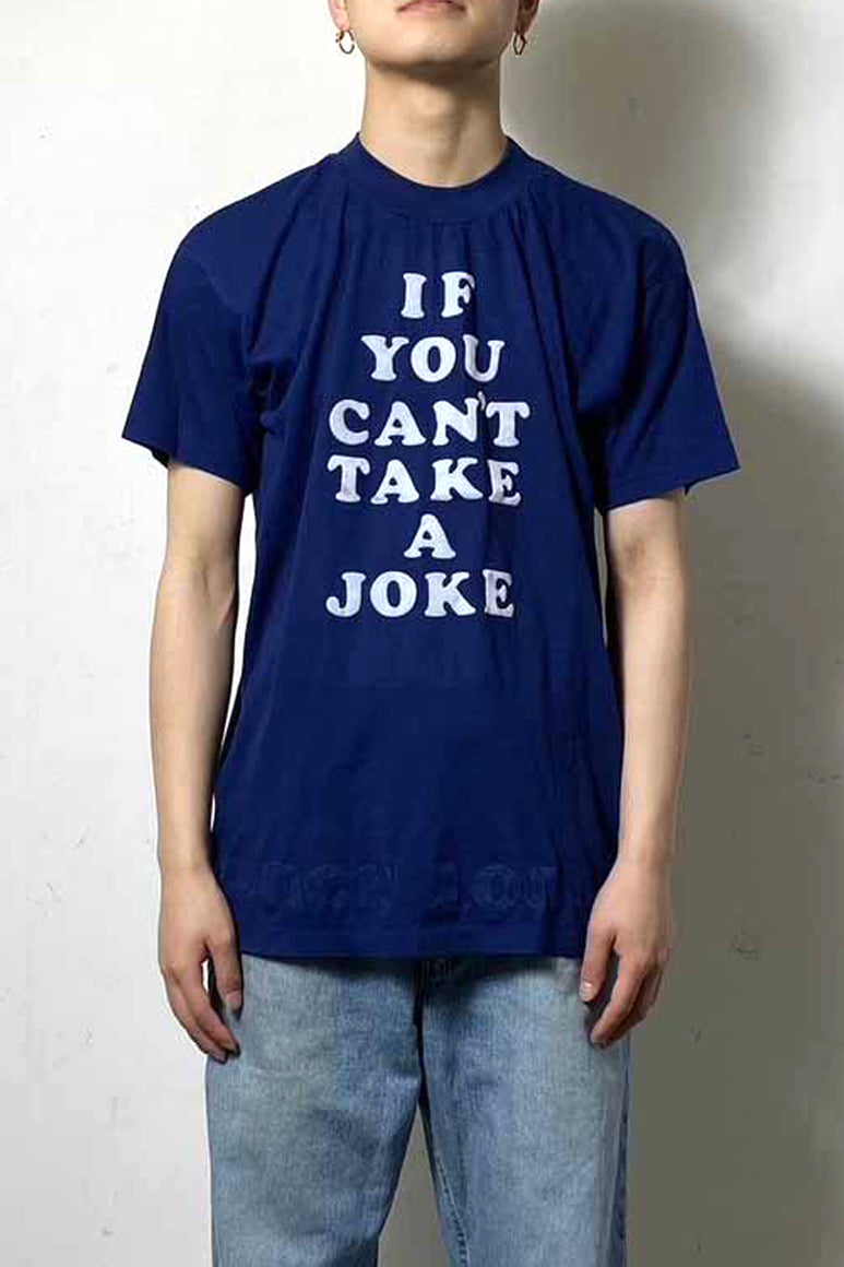 80'S IF YOU CAN'T TAKE A JOKE PRINT MESSAGE T-SHIRT / NAVY [SIZE: XL USED]